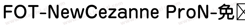FOT-NewCezanne ProN字体转换